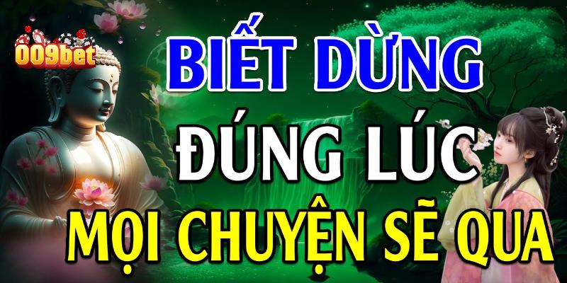 Biết dùng đúng thời điểm