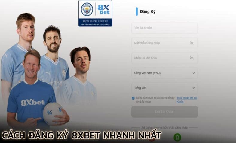 Cách đăng ký thể thao 8xbet nhanh nhất 