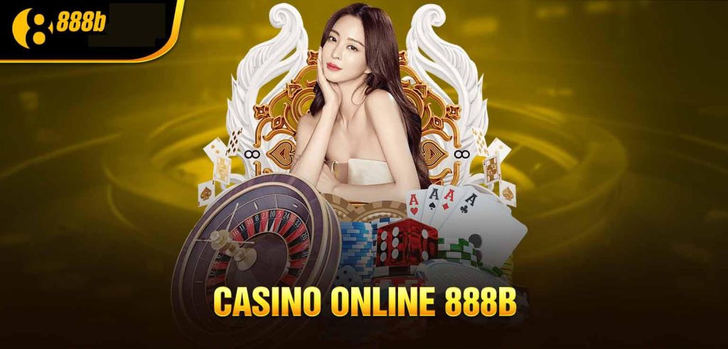 Casino 888b: Khám Phá Điểm Đến Hấp Dẫn Của Tín Đồ Cá Cược